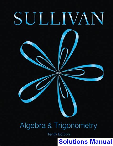 Algebra and trigonometry solution manual sullivan. - Manuali di servizio di terne john deere 8b.