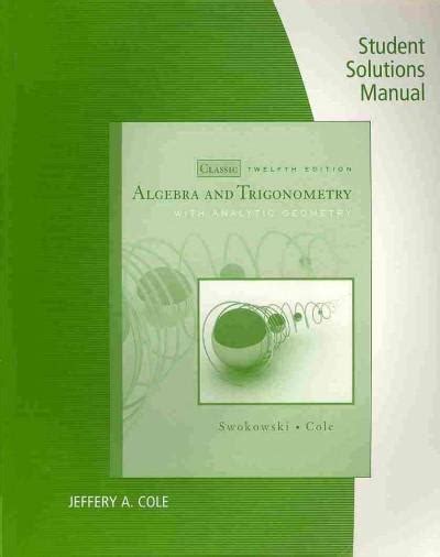 Algebra and trigonometry swokowski cole solution manual. - User manual volkswagen touran my manuals.
