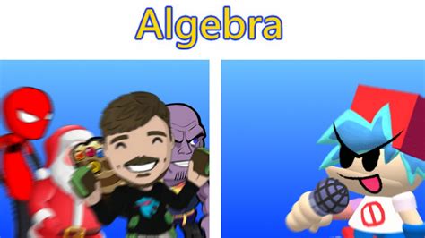 Algebra but with Top 10 Awesome characters - YouTube