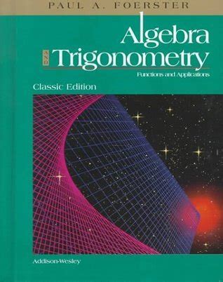 Download Algebra And Trigonometry Functions And Applications By Paul A Foerster