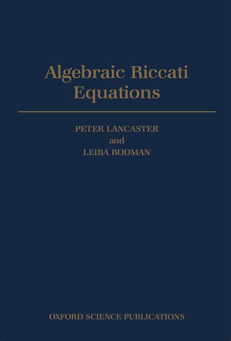 Full Download Algebraic Riccati Equations By Rodman Lancaster