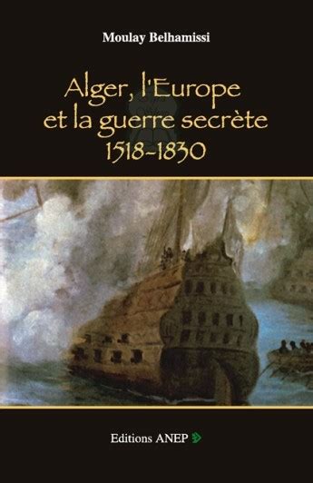 Alger, l'europe et la guerre secrète, 1518 1830. - Tiere in der mythologie und ihre religiöse symbolkraft.