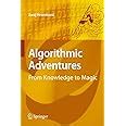 Algorithmic Adventures From Knowledge To Magic