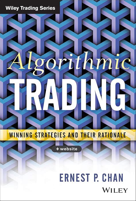 Algorithmic trading winning strategies and their rationale pdf.  He ha...