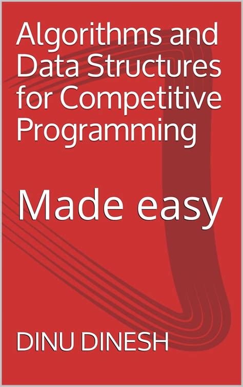 Algorithms and Data Structures for Competitive Programming: Made easy