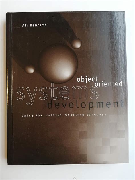 Ali Bahrami Object Oriented Systems Development