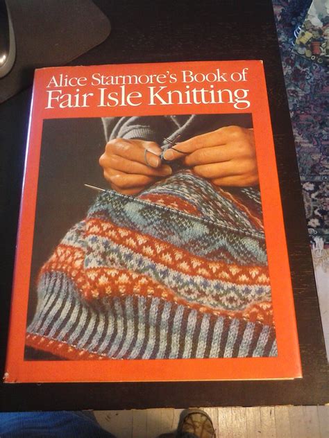 Read Online Alice Starmores Book Of Fair Isle Knitting By Alice Starmore