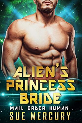 Alien's Princess Bride (Mail Order Human, #2)