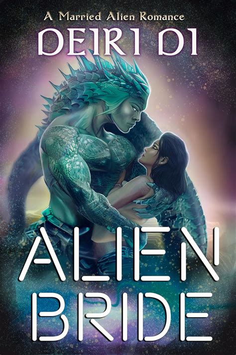 Alien Bride (Scifi Alien Human Romance #3)