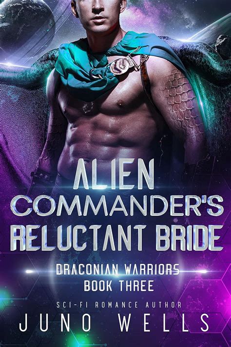 Alien Commander's Reluctant Bride (Draconian Warriors, #3)