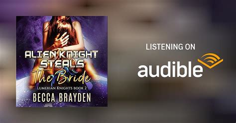 Alien Knight Steals the Bride (Lumerian Knights #2)