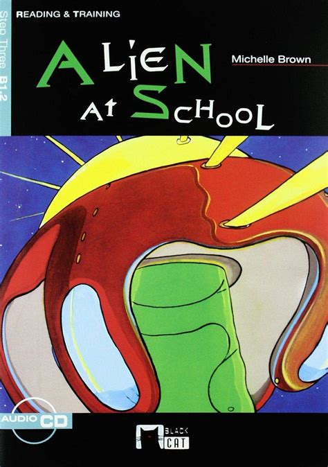 Alien at School (Reading & Training)