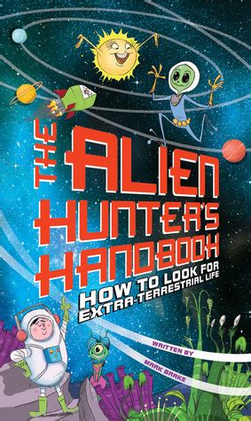 Alien hunter s handbook how to look for extra terrestrial. - Fanuc robot arc mate 100 manual.