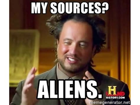 Aliens meme maker. Ancient Aliens. 148 views • 2 upvotes • Made by Username27373 11 months ago in fun. memes ancient aliens. An Ancient Aliens meme. Caption your own images or memes with our Meme Generator. 