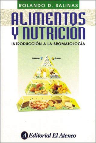 Alimentos y nutricion   introduccion a la bromatol. - Staying fat for sarah byrnes study guide.