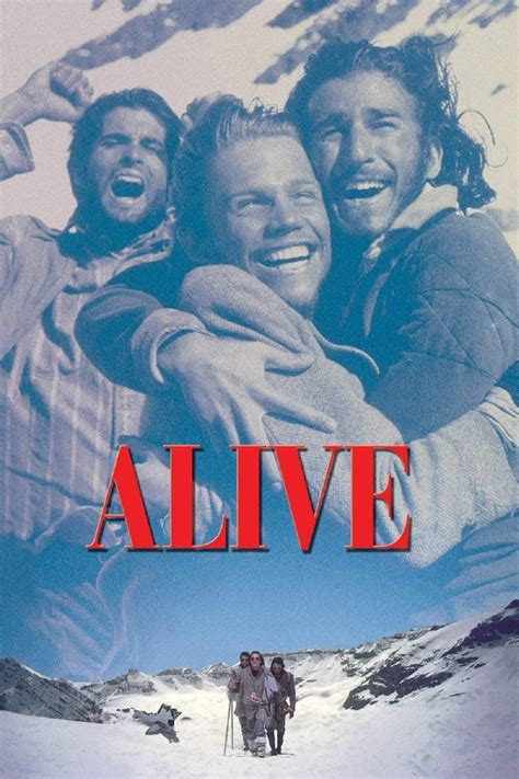 Alive is a 1993 American biographical survival drama film based on Piers Paul Read's 1974 book Alive: The Story of the Andes Survivors, which details a Urugu....