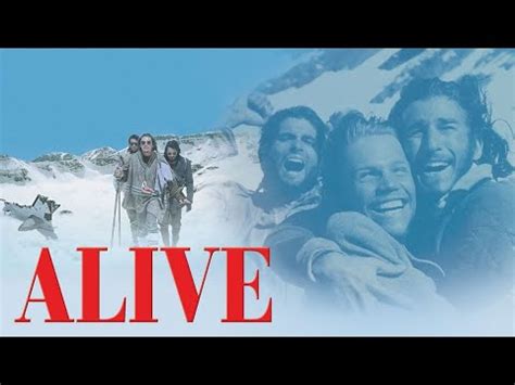 Alive 1993 watch. True story of a rugby team that survives a plane crash in the Andes. 