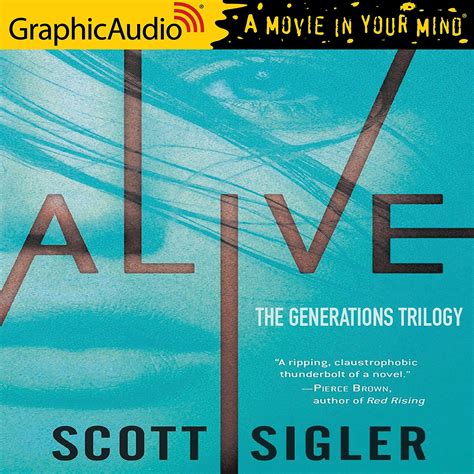 Read Online Alive The Generations Trilogy 1 By Scott Sigler
