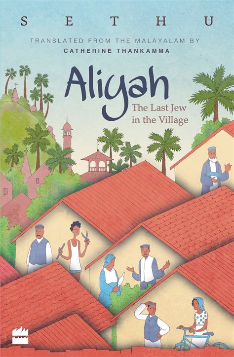 Aliyah The Last Jew in The Village