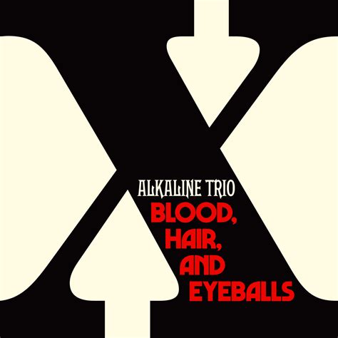 Alkaline trio blood hair and eyeballs. Alkaline Trio Announce New LP and 2024 Tour. For the first time in six years, Alkaline Trio will be putting out a brand new album on Febraury 23 titled Blood, Hair, and Eyeballs. It’s the first new full-length album since Matt Skiba left Blink-182 and it’s the last with their drummer Derek Grant, who walked away from … 