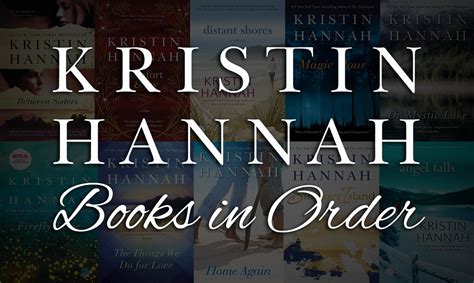 All 20+ Kristin Hannah Books in Order Ultimate Guide