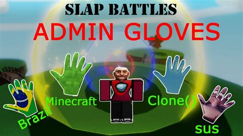 All Admin Gloves Slap Battles Roblox! YouTube