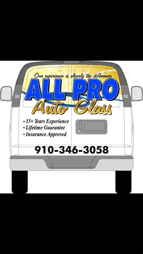 All Pro Auto Glass, Jacksonville, NC (910) 346-3058