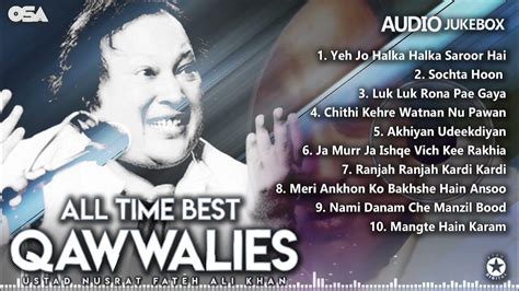 All Time Best Qawwalies Audio Jukebox Nusrat Fateh …