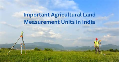 All You Need to Know About Land Measurement Units in India