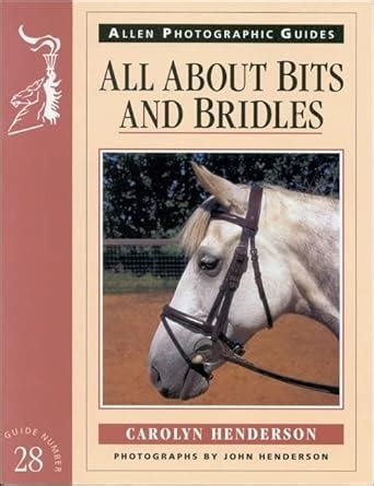 All about bits and bridles allen photographic guides. - 2004 yamaha f50 hp outboard service repair manual.