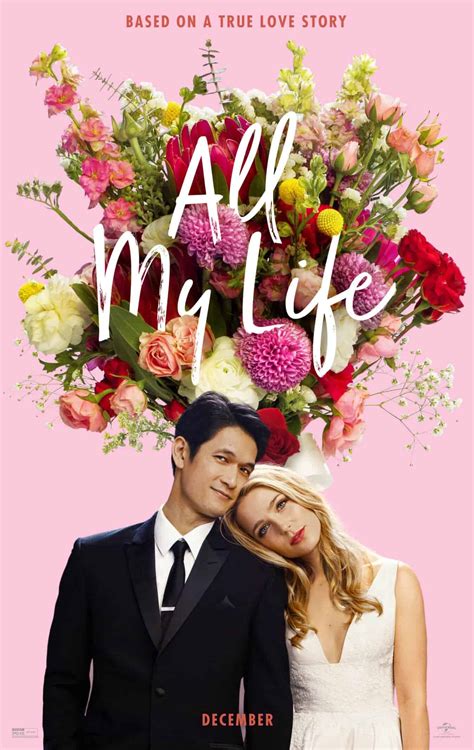 All my life. Mar 2, 2021 · Inspired by a powerful true love story that moved an entire nation, All My Life follows the journey of engaged couple Jenn Carter (Jessica Rothe, the Happy Death Day films) and Sol Chau (Harry Shum Jr, Crazy Rich Asians), who make the difficult decision to accelerate their wedding in the wake of a devastating discovery. 