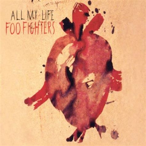 All my life foo fighters. Things To Know About All my life foo fighters. 