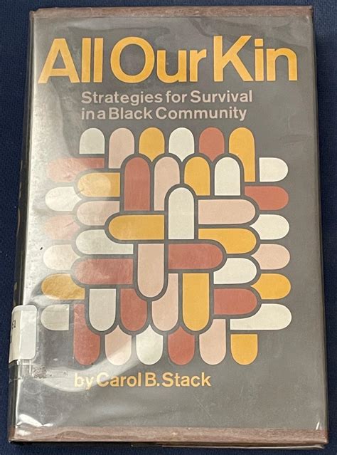 All our kin strategies for survival in a black community by carol b stack summary study guide. - Cat 980g operation and maintenance manual.