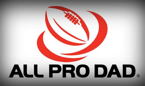 All pro dads. All Pro Dad is Family First's innovative program helping men to become better fathers. All Pro Dad has 50 NFL spokesmen, multiple events with NFL teams, 1,000 All Pro Dad's Day chapters, and Play of the Day daily emails that reach 40,000 fathers each day. The site also includes other free resources such as articles, quizzes, and online classes. 