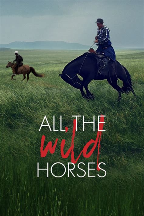 All the Wild Horses