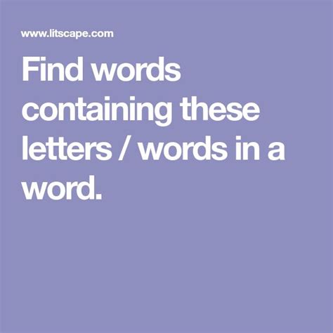 All words containing these letters. Are you looking for a fun and challenging word game? Do you want to expand your vocabulary while having a great time? Look no further. In this ultimate guide, we will explore the w... 
