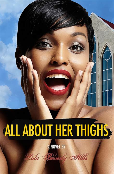 Read Online All About Her Thighs By Lola Beverly Hills