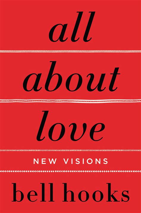 Read Online All About Love New Visions By Bell Hooks