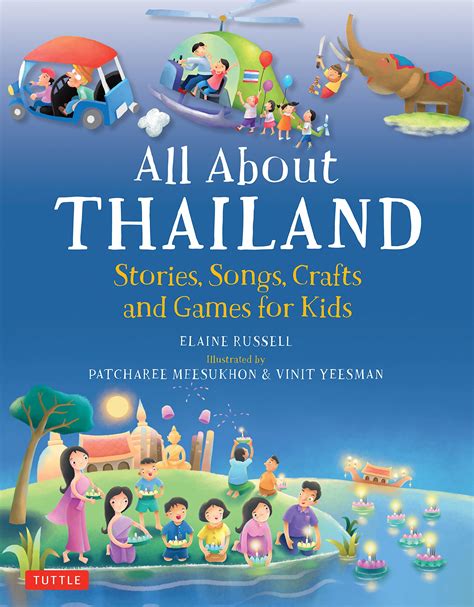 Download All About Thailand Stories Songs Crafts And Games For Kids By Elaine  Russell