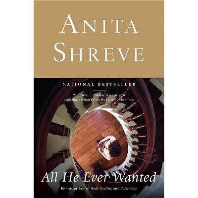 Full Download All He Ever Wanted By Anita Shreve