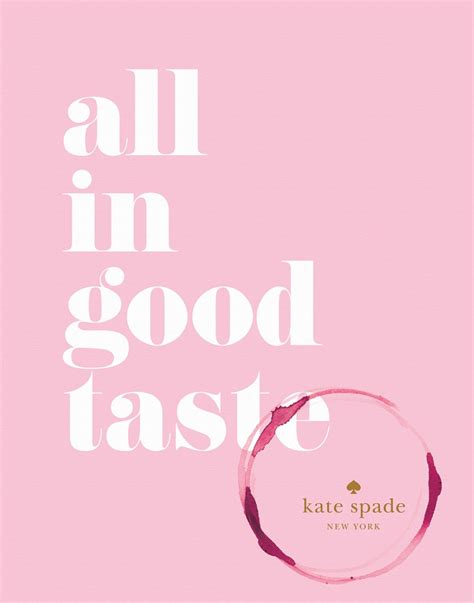 Full Download All In Good Taste By Kate Spade New York