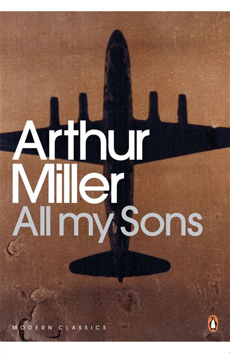 Read Online All My Sons By Arthur  Miller