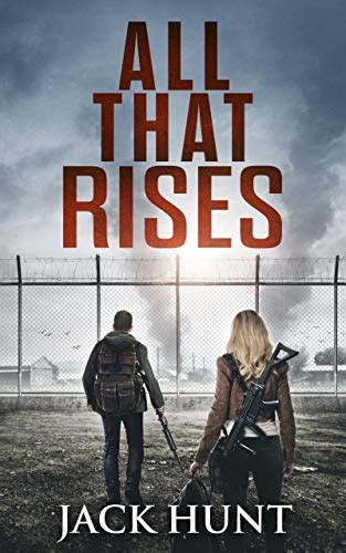 Full Download All That Rises Lone Survivor 4 By Jack Hunt