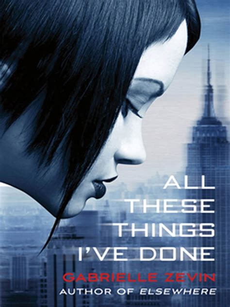 Read Online All These Things Ive Done Birthright 1 By Gabrielle Zevin