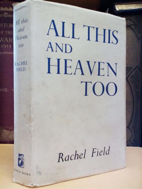 Read Online All This And Heaven Too By Rachel Field
