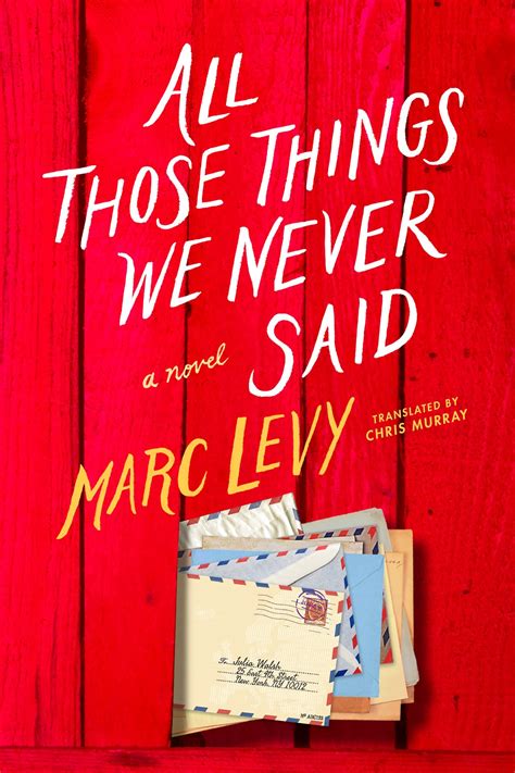 Read Online All Those Things We Never Said By Marc Levy