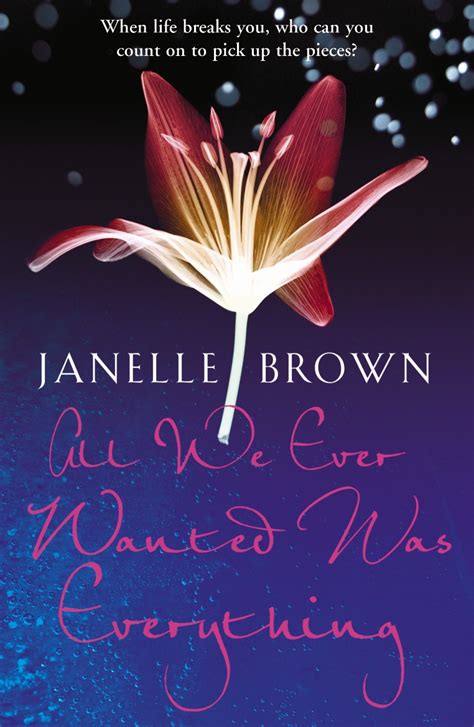 Read All We Ever Wanted Was Everything By Janelle Brown
