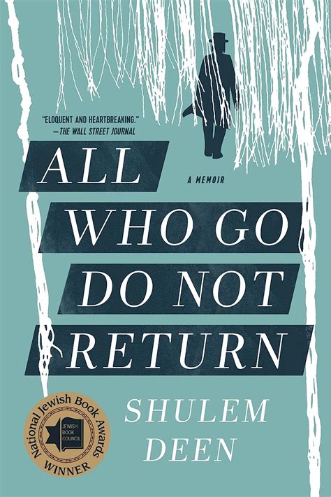 Read Online All Who Go Do Not Return By Shulem Deen