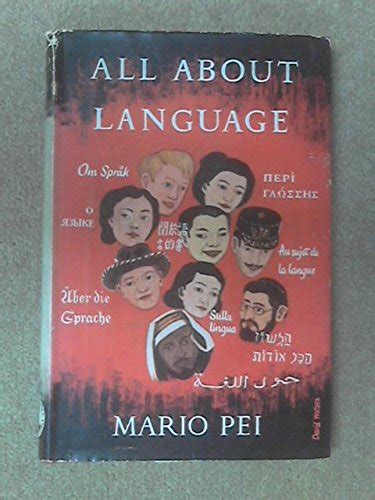 Read All About Language By Mario Andrew Pei