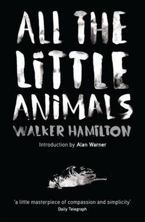 Full Download All The Little Animals By Walker Hamilton